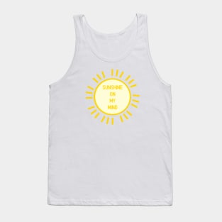 Sunshine on my mind - Positivity Happiness Summer Tank Top